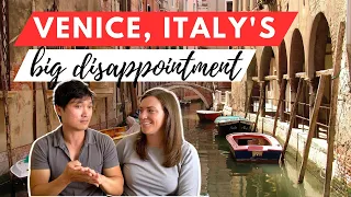 Venice Italy’s Biggest Disappointments & How to Prepare!