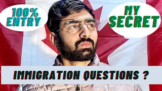 IMMIGRATION QUESTIONS AT CANADA AIRPORT || 100 % ENTRY || INTERNATIONAL STUDENTS IN CANADA 2020