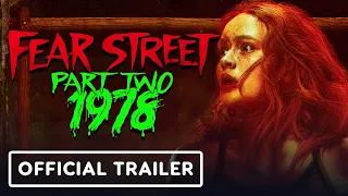 Netflix’s Fear Street Part 2: 1978 - Official Trailer (2021) Sadie Sink, Gillian Jacobs