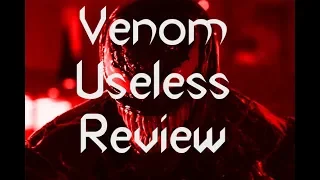 Venom- How Bad is It? - Useless Review