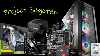 Project Segotep a.k.a. Ryzen 5 2600 with GTX1660Ti PC Build [Radiant Tech PC]