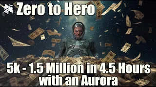 4.5 hours - Zero to 1.5 million AUEC with Aurora, Star Citizen 3.22