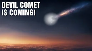 Horned Devil Comet Threatens Earth In 2024!