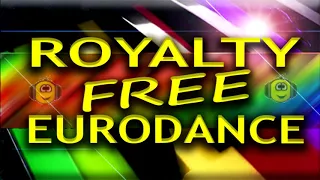 Royalty Free Music (Energy Dance 90s) - Commercial Music for Video