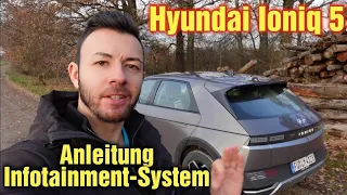 Hyundai Ioniq 5 - Infotainment System und Navigation Anleitung und genaue Erklärung