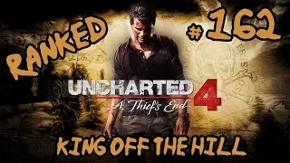 Uncharted 4 Multiplayer - Ranked King off the Hill #162