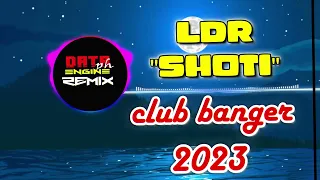 CLUB BANGER ORIGINAL - LDR FT. SHOTI | DATA ENGINEPH REMIX