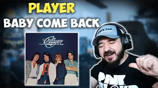 PLAYER - Baby Come Back | FIRST TIME HEARING REACTION