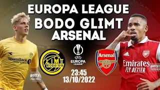 Soi kèo Bodo Glimt vs Arsenal - 23h45 ngày 13/10 - Europa League 2022/23