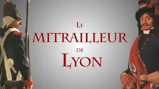 Quelles sont les causes de la répression de Lyon en 1793 ?  [Portrait d'Histoire #03]