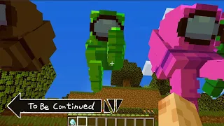 TO BE CONTINUED AMONG US MINECRAFT FUNNY BY SCOOBY CRAFT PART 2