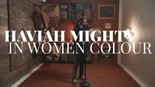 Haviah Mighty - In Women Colour | SIDEWAYS