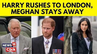 King Charles Cancer | Meghan Markle Stays In US With Kids As Prince Harry Rushes To London | N18V