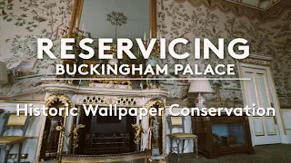 Wallpaper Conservation at Buckingham Palace