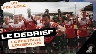 Debrief FCL-LOSC (J3) : Le festival Lorientais !