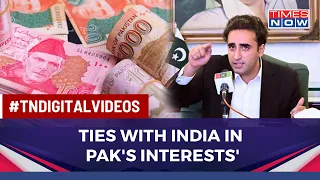 'Pakistan Globally Isolated': FM Bilawal Bhutto's Strong Pitch For Engagement With India