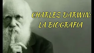 Charles Darwin: la biografia in poche parole