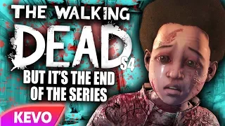 Walking Dead S4 but it's the end of the series