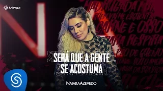 Naiara Azevedo - Será Que a Gente Se Acostuma (DVD Contraste)