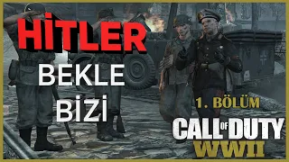 EN İYİ 2. DÜNYA SAVAŞI OYUNU MUSUN ? Call of Duty WW2 Türkçe - Bölüm 1