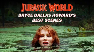 Jurassic World - Bryce Dallas Howard's Best Scenes