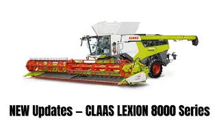 NEW Updates — CLAAS LEXION 8000 Series