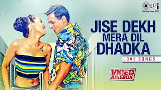 Jise Dekh Mera Dil Dhadka - Video Jukebox | Love Songs | Bollywood Romantic Hits