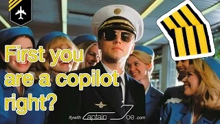 But FIRST you´re a COPILOT right? Explained by CAPTAIN JOE