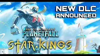 Age of Wonders: PLANETFALL - STAR KINGS DLC announced! (+ Triceratops Patch and Release Date!)