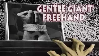 Free Hand by Gentle Giant - (An International Collaboration)