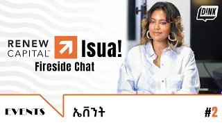 Renew Capital's Fireside Chat featuring Metasebiya Yoseph, the CEO of Dink Tv| Episode 2