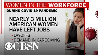 Women facing major hurdles in the workforce amid coronavirus pandemic