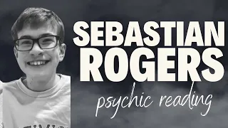 851: SEBASTIAN ROGERS --- Missing Teen, Psychic Reading --- Part 1