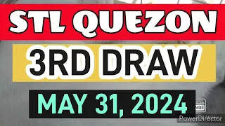STL QUEZON RESULT TODAY 3RD DRAW MAY 31, 2024  8PM