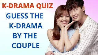 K-DRAMA QUIZ | Guess the Korean Drama by The COUPLE | QUIZ#15