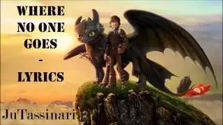 Where No One Goes - How To Train Your Dragon - Lyrics
