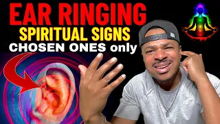 Ear Ringing Spiritual Signs / CHOSEN ONES ONLY
