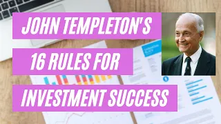 John Templeton's Sixteen Rules for Investment Success