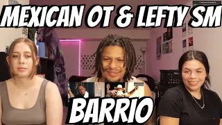 FIRST TIME HEARING - That Mexican OT - Barrio feat. Lefty Sm (Official Music Video) REACTION