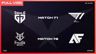 2021 LCK Spring [Full VOD] l GEN vs T1 - BRO vs AF l Week 8 Day 3