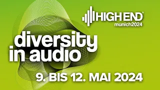 HIGH END 2024 - THE LEADING INTERNATIONAL AUDIO SHOW - DE