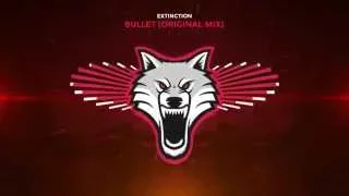 Extinction - Bullet