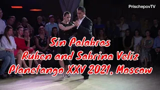 Ruben and Sabrina Veliz, 1-5, Planetango XXV 2021, Moscow #SinPalabras