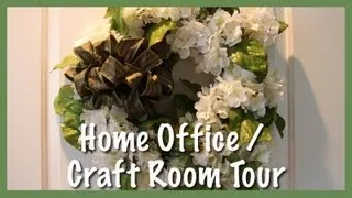 Home Office/Craft Room Tour (2013)