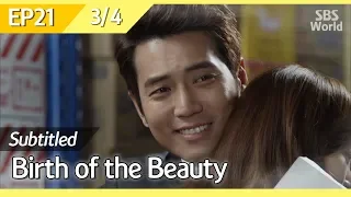 [CC/FULL] Birth of the Beauty EP21 (3/4) | 미녀의탄생