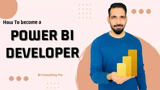 How to become a Power BI Developer? | Skills of a Power BI Developer | Power BI | BI Consulting Pro