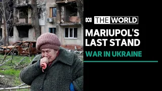 Vladimir Putin eyes Mariupol as eastern advances continue | The World