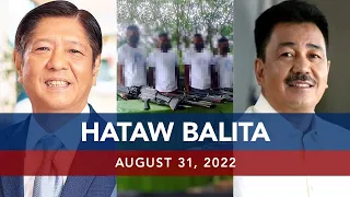 UNTV: Hataw Balita Pilipinas | August 31, 2022