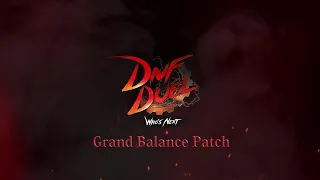 DNF: Duel - Grand Balance Patch Trailer!!