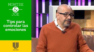 Consejos de Mario Guerra para controlar las emociones | Montse & Joe | Unicable